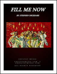 Fill Me Now SATB choral sheet music cover Thumbnail